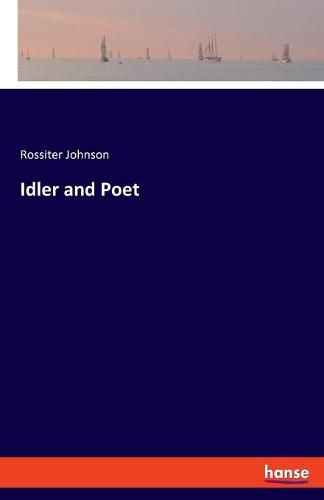 Idler and Poet