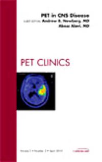 Cover image for PET in CNS Disease, An Issue of PET Clinics