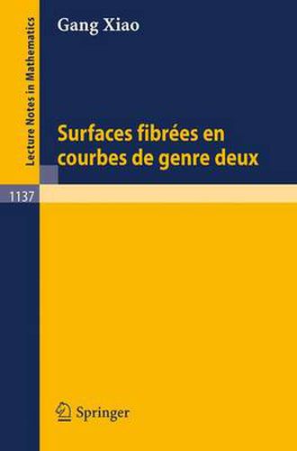 Cover image for Surfaces Fibrees En Courbes de Genre Deux