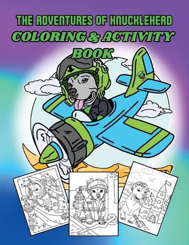 Cover image for The Adventures of Knucklehead COLORING AND ACTIVITY BOOK