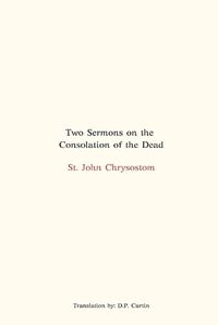 Cover image for Two Sermons on the Consolation of the Dead