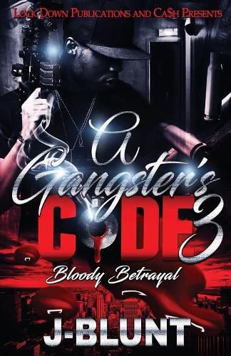 Cover image for A Gangster's Code 3: Bloody Betrayal