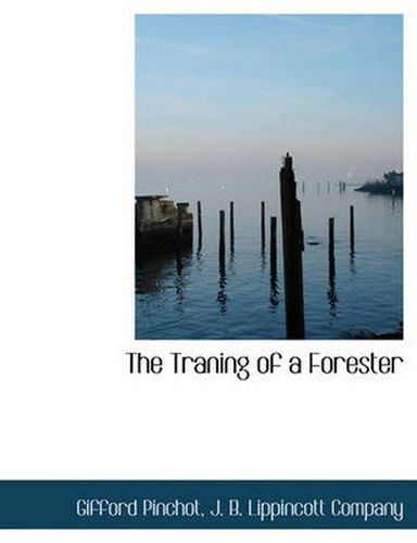 The Traning of a Forester