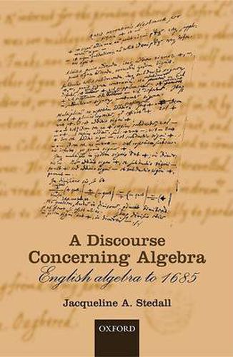 Cover image for A Discourse Concerning Algebra: English Algebra to 1685