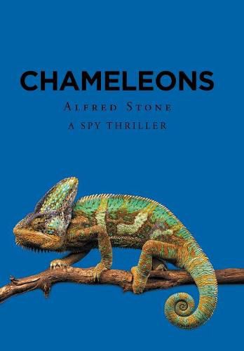 Cover image for Chameleons: A Spy Thriller