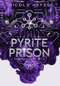 Cover image for Pyrite Prison