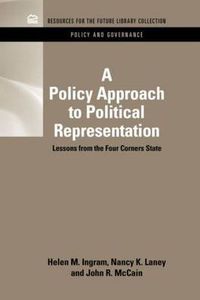 Cover image for A Policy Approach to Political Representation: Lessons from the Four Corners States