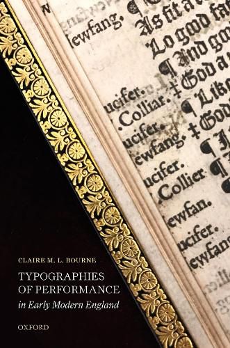 Cover image for Typographies of Performance in Early Modern England