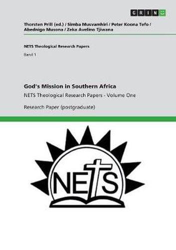 Cover image for God's Mission in Southern Africa: NETS Theological Research Papers - Volume One