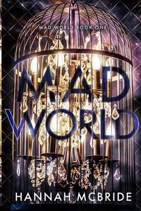 Cover image for Mad World: An Enemies-to-Lovers College Romance