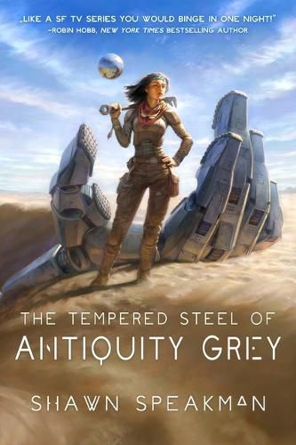 Cover image for The Tempered Steel of Antiquity Grey