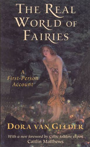 The Real World of Fairies: A First-Person Account