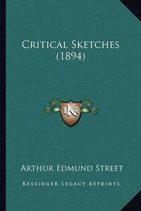 Cover image for Critical Sketches (1894)