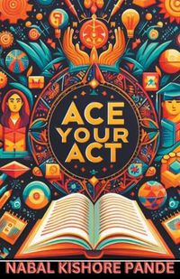 Cover image for Ace Your ACT