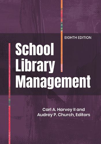 School Library Management, 8th Edition