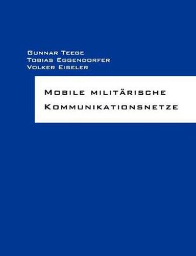 Cover image for Mobile militarische Kommunikationsnetze