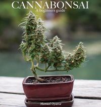 Cover image for Cannabonsai: : A Beginners Guide