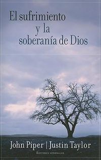 Cover image for El Sufrimiento Y La Soberania de Dios