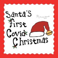 Cover image for Santa's First Covid Christmas