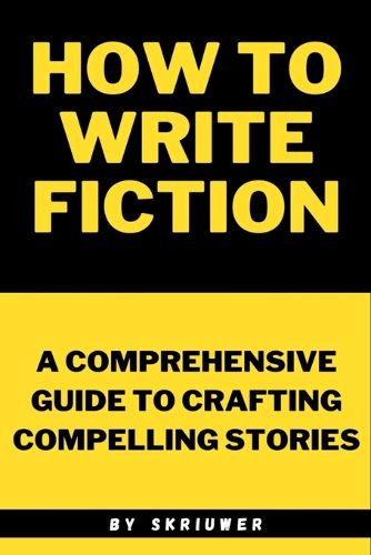 Cover image for How to Write Fiction