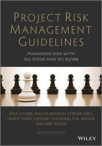 Cover image for Project Risk Management Guidelines: Managing Risk with ISO 31000 and IEC 62198