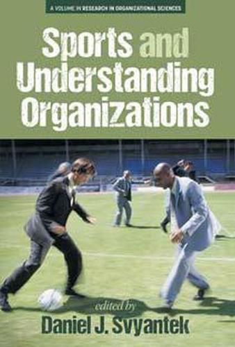 Cover image for Sports and Understanding Organizations