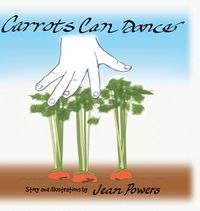 Cover image for Carrots Can Dance