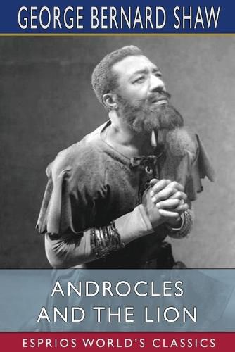 Cover image for Androcles and the Lion (Esprios Classics)