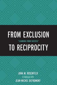 Cover image for From Exclusion to Reciprocity: Learning from Success