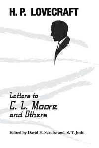 Cover image for Letters to C. L. Moore and Others