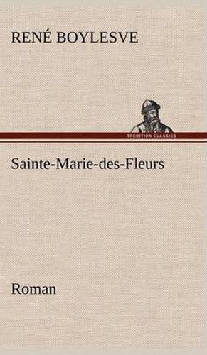 Sainte-Marie-des-Fleurs Roman