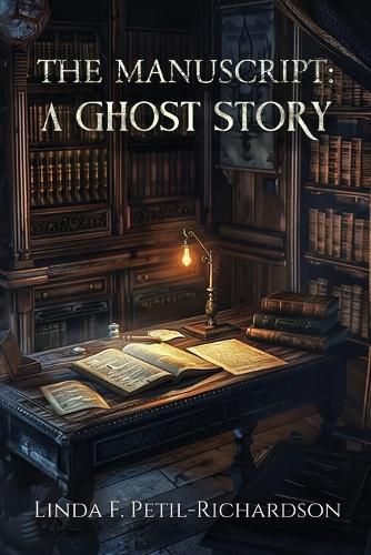 Cover image for The Manuscript A Ghost Story