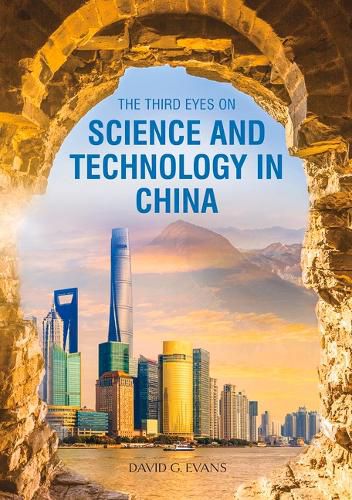 Cover image for The Third Eyes on Science and Technology in China