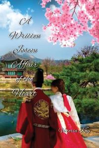 Cover image for A Written Joseon Affair of the Heart