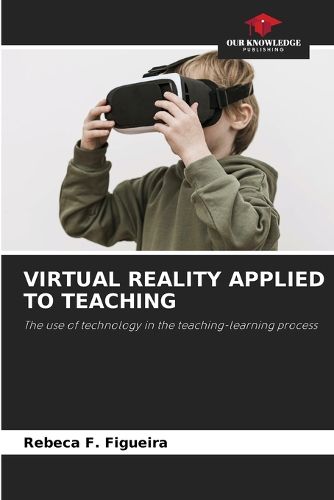 Cover image for Virtual Reality Applied to Teaching