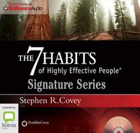 Cover image for The 7 Habits Of Highly Effective People (Signature Series): Powerful Lessons in Personal Change