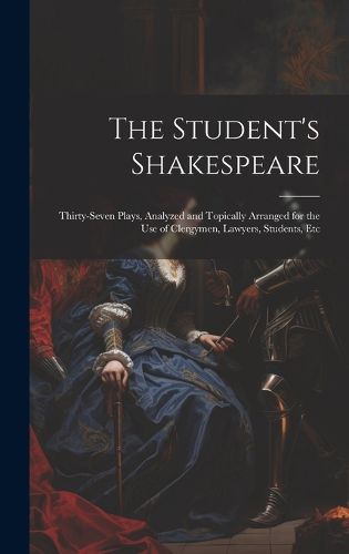 Cover image for The Student's Shakespeare