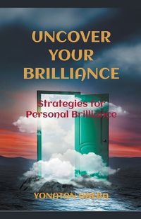 Cover image for Uncover Your Brilliance