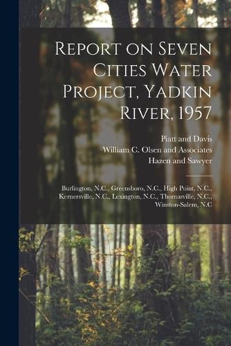 Cover image for Report on Seven Cities Water Project, Yadkin River, 1957