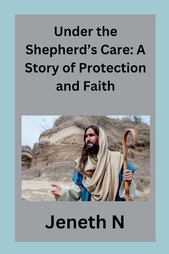 Cover image for Under the Shepherd's Care