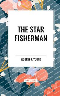 Cover image for The Star Fisherman