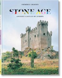 Cover image for Frederic Chaubin. Stone Age. Ancient Castles of Europe