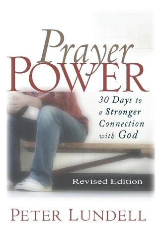 Cover image for Prayer Power: 30 days to a Stronger Connection with God