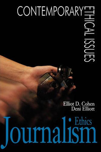 Journalism Ethics: A Reference Handbook