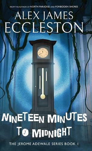 Cover image for Nineteen Minutes to Midnight