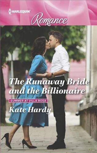 The Runaway Bride and the Billionaire: Summer at Villa Rosa