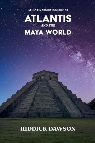 Cover image for Atlantis and the Maya World