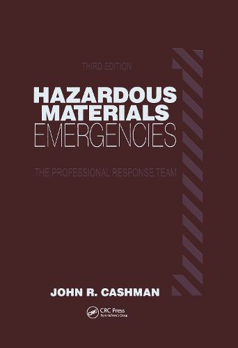 Cover image for Hazardous Materials Emergencies: The Professional Response Team