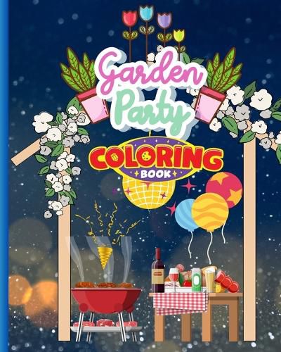 Garden Party Coloring Book For Kids