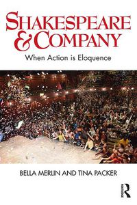 Cover image for Shakespeare & Company: When Action is Eloquence